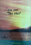 Làm sao tha thứ