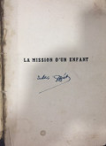 La mision d'un enfant