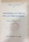 Mystères Et Fêtes De La Vierge Marie