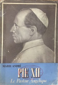Pie XII - Le pasteur Angélique