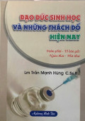 Đạo đức sinh học và những thách đố hiện nay